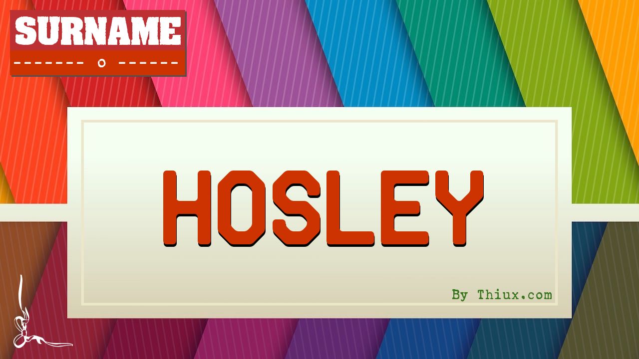Hosley