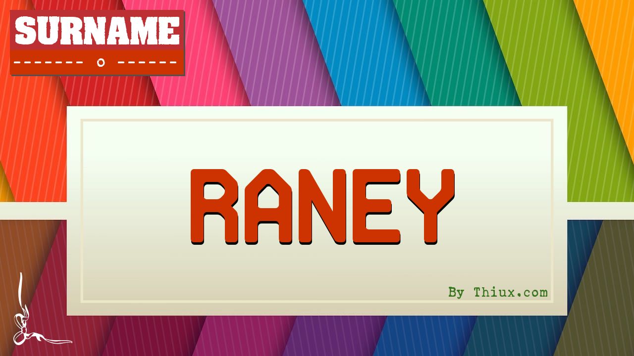 Raney