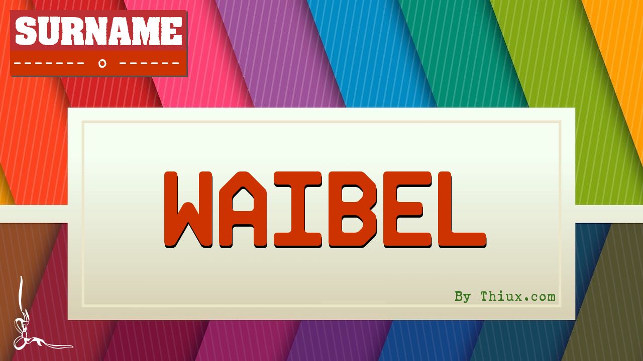 Waibel